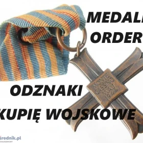 WOJSKOWE MEDALE,ODZNAKI,ORDERY,ODZNACZENIA,SZABLE,BAGNETY,MILITARIA