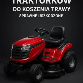 SKUP TRAKTORKÓW DO KOSZENIA TRAWY -SPRAWNE I USZKODZONE!