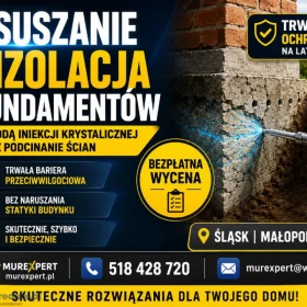 Osuszanie i izolowanie fundamentów - iniekcja krystaliczna i podcinanie ścian Śląsk, Małopolska