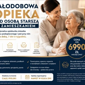 Usługa opieki od 6990 zł 24h nad osobą starszą z zamieszkaniem