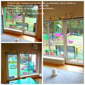 Folie bezpieczne i antywłamaniowe - folie do szkół, przedszkoli, placówek dydaktyczych, sklepów, biur, magazynów- Certyfikat 2B2, 1B1, P2A OKlejanie